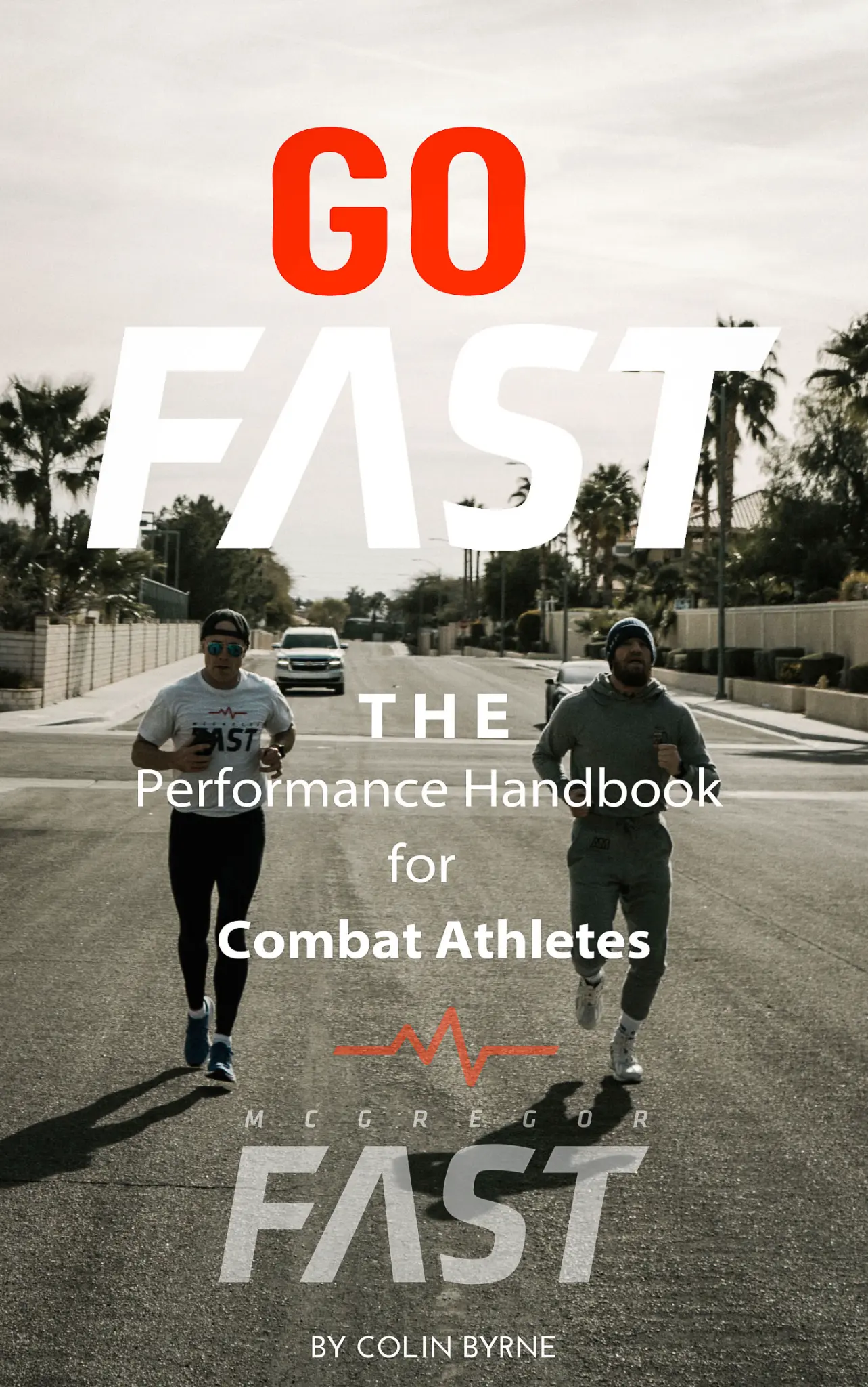 FAST: A Performance Handbook for a Combat Athlete